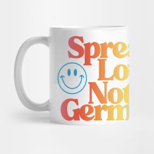 Spread Love, Not Germs Mug